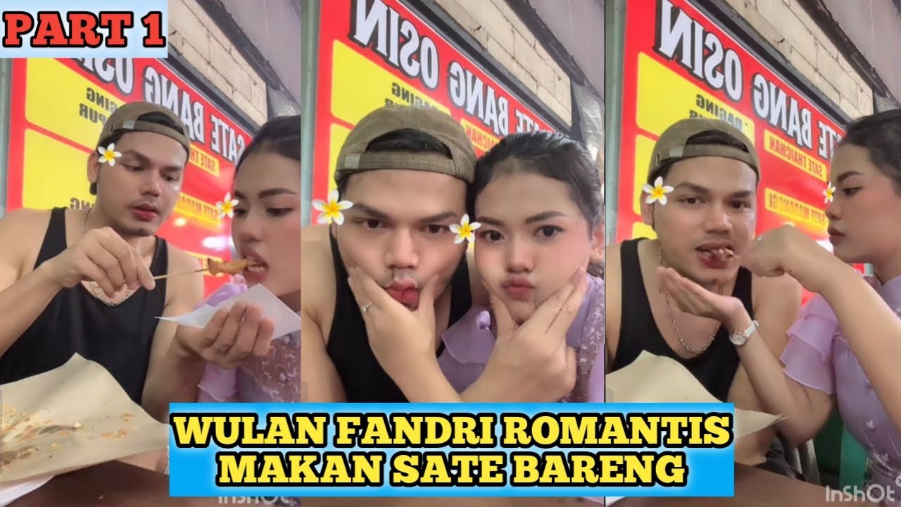 PART 1|| WULAN DAN FANDRI ROMANTIS MAKAN SATE BARENG