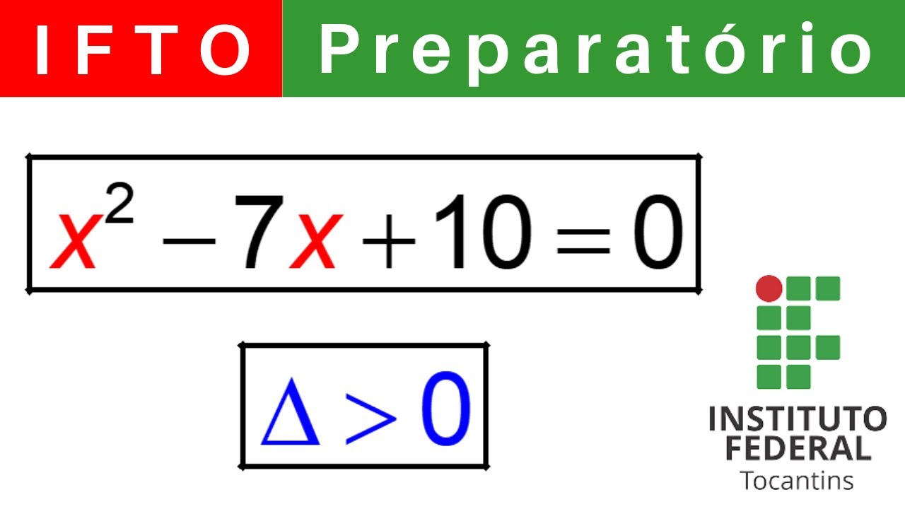 IFTO 🔴 Curso Preparat&oacute;rio 2025/2026 de MATEM&Aacute;TICA #IFTO T&eacute;cnico Integrado ao Ensino M&eacute;dio @BoraIF