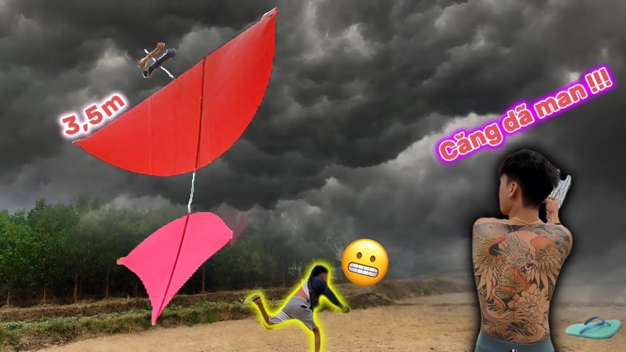 Đón Gió Tây Bắc Thả Diều 3,5 Mét Cồng 2 D60 Cực Căng | MAIL CV