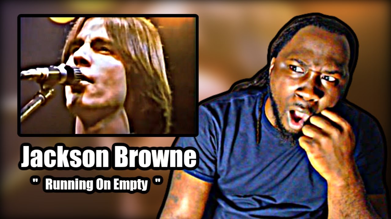 WHO IS THIS MAN?! FIRST TIME HEARING! Jackson Browne - Running On Empty | REACTION