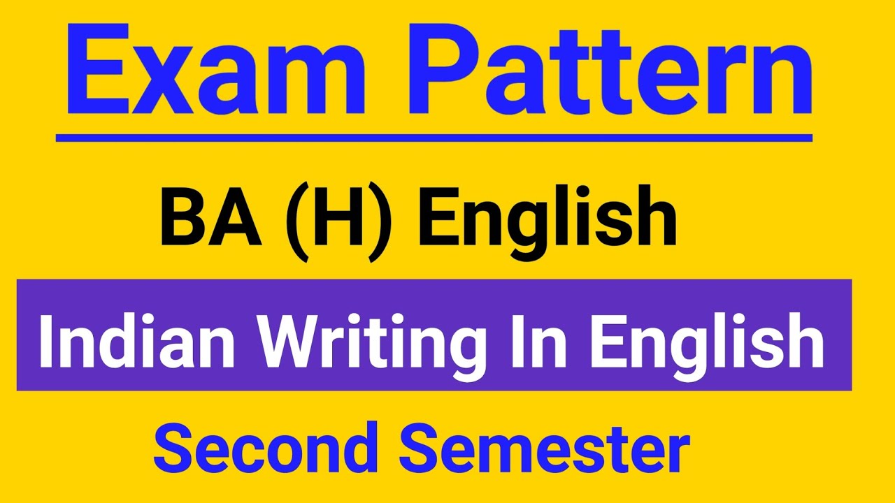 Exam Pattern Of BA English Honours Indian Writing In English | Previous Year Question Paper Of BA