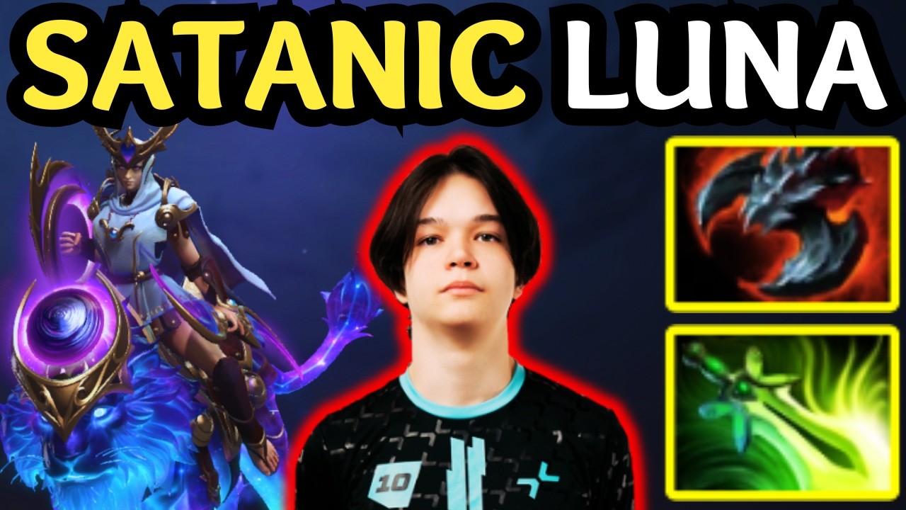 🔥 SATANIC LUNA Carry &mdash; 17000 MMR INSANE Gameplay 🔥 Dota 2 Carry