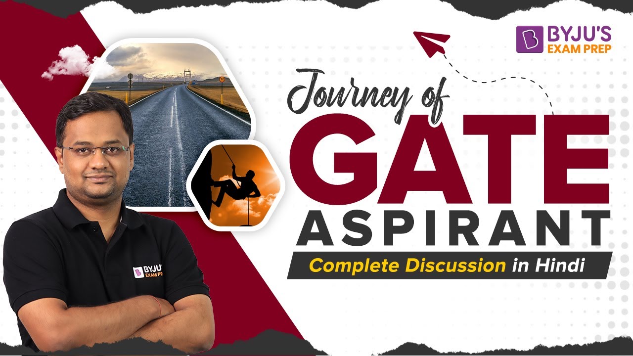 Journey of GATE Aspirant | Complete Discussion in Hindi | BYJU'S GATE