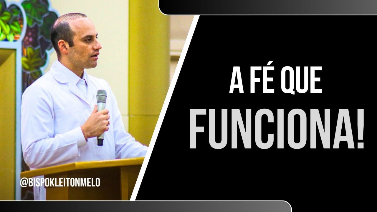A FÉ QUE FUNCIONA!