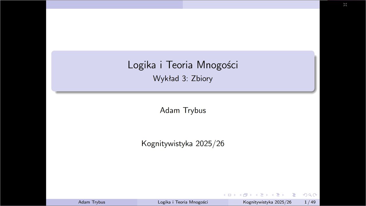 Logika i teoria mnogości - Wykład 3 - Zbiory