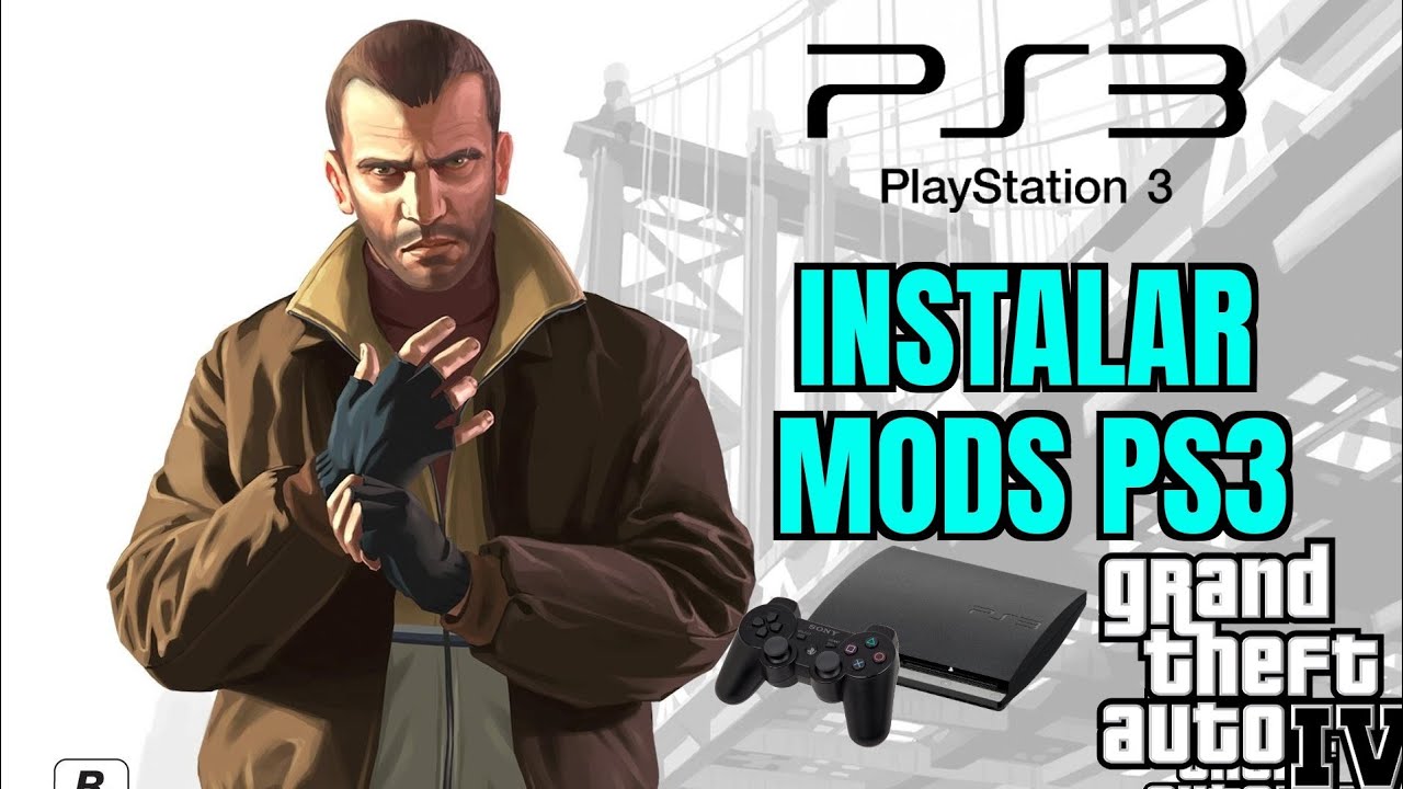 COMO PONER MODS A GTA IV PS3 !
