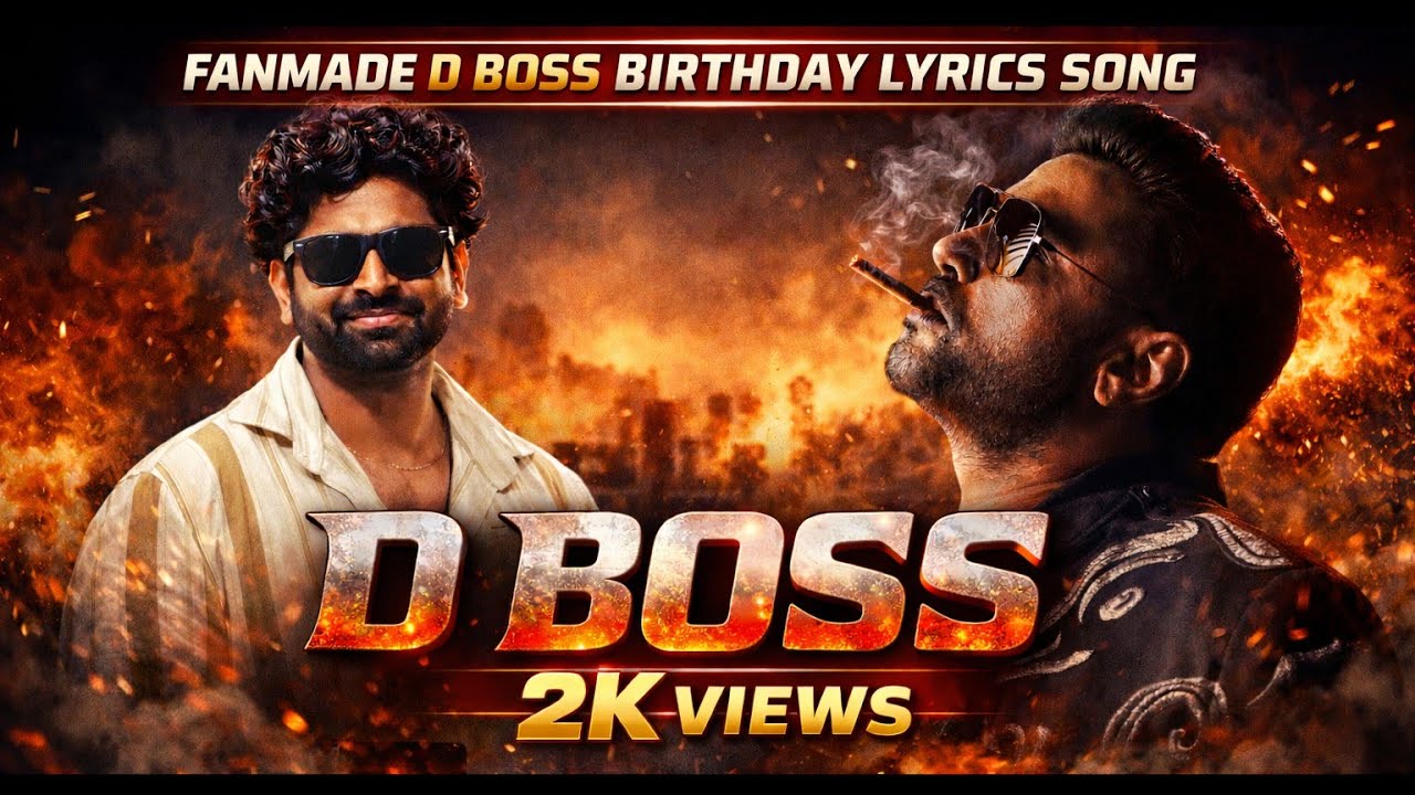 D boss fanmade Birthday song 