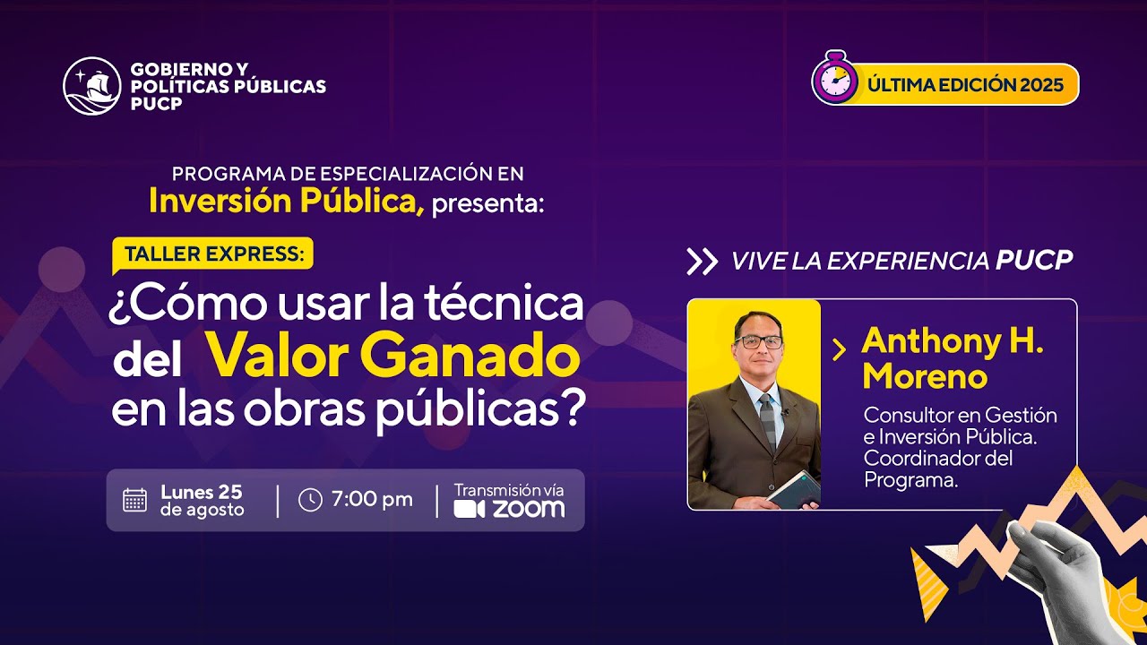 Taller Express «¿Cómo usar la técnica de Valor Ganado en las obras públicas?»