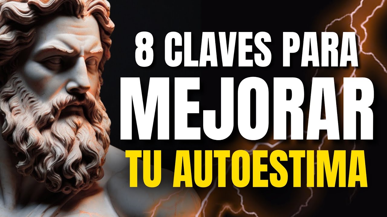 No Tienes Baja Autoestima… Tienes Baja Coherencia | 8 CLAVES ESTOICAS