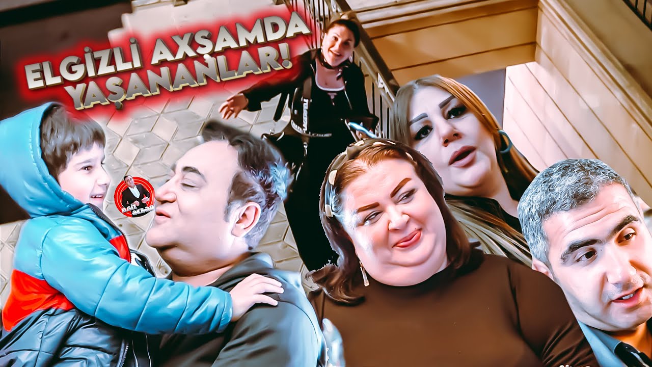 Elgizli Axşam #15 Vallah Beləsi Olmayıb Hələ!