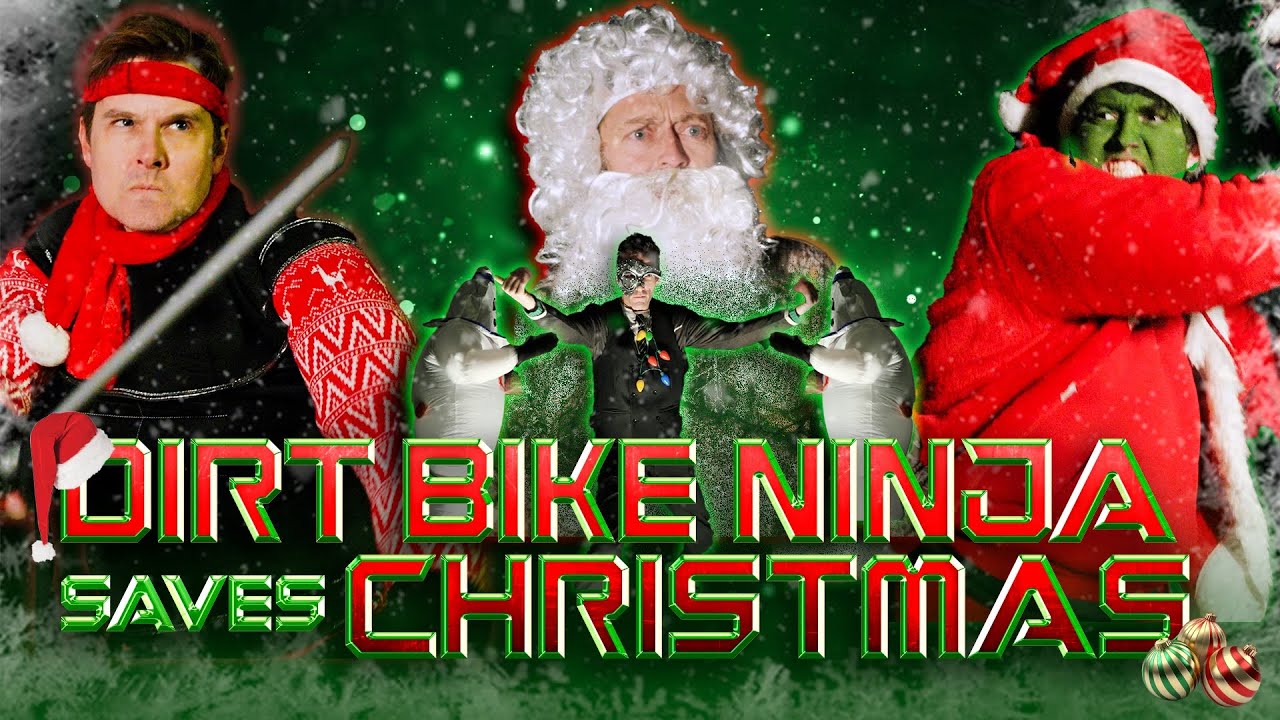 DIRT BIKE NINJA SAVES CHRISTMAS