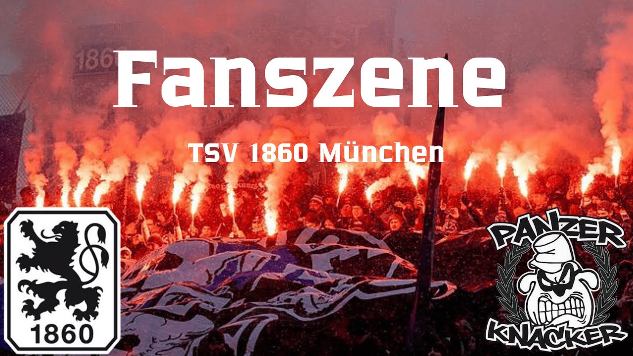 Fanszenenvorstellung – TSV 1860 München | Feinde, Derbys & Szeneinterne Entwicklungen & die Ultras
