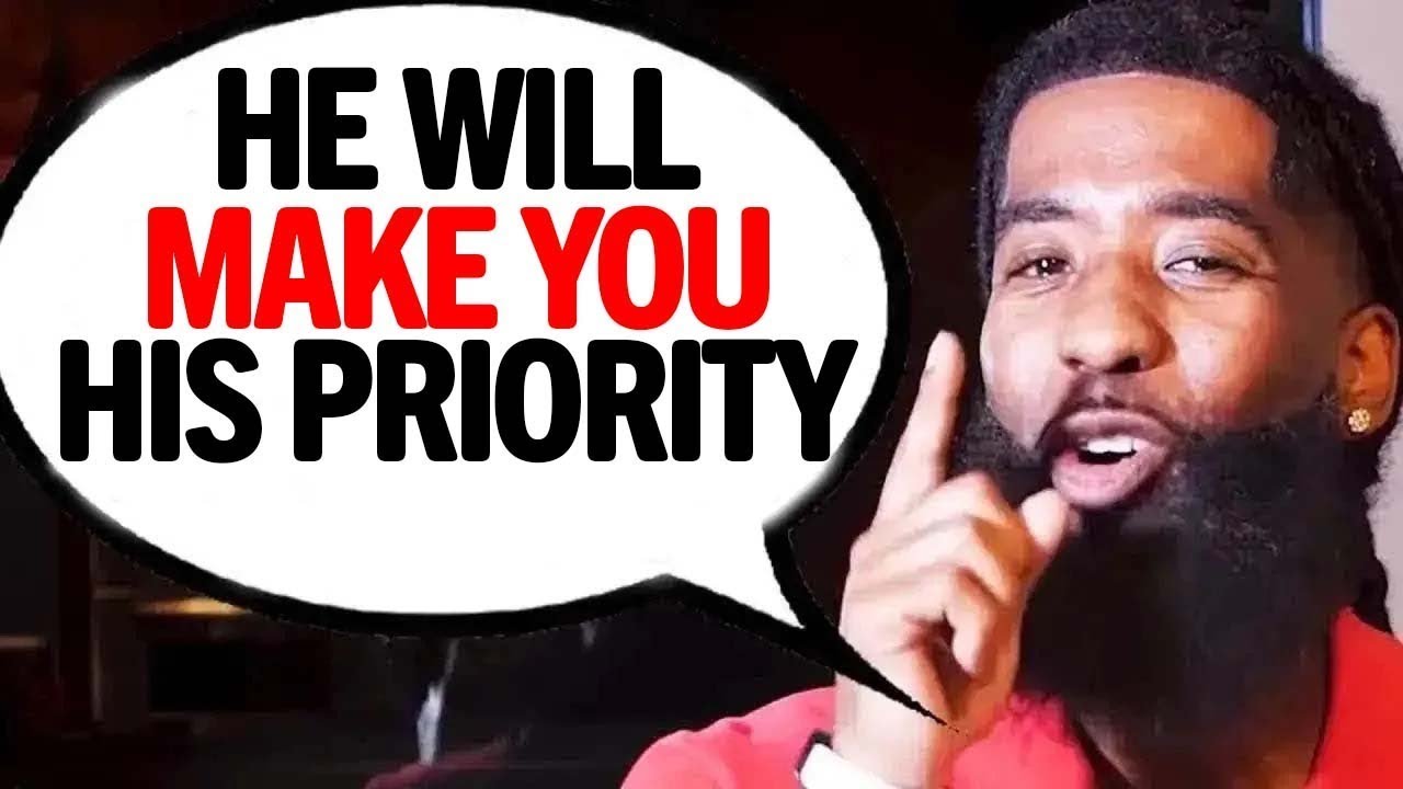 How To Be A Man's PRIORITY And Not Just His OPTION