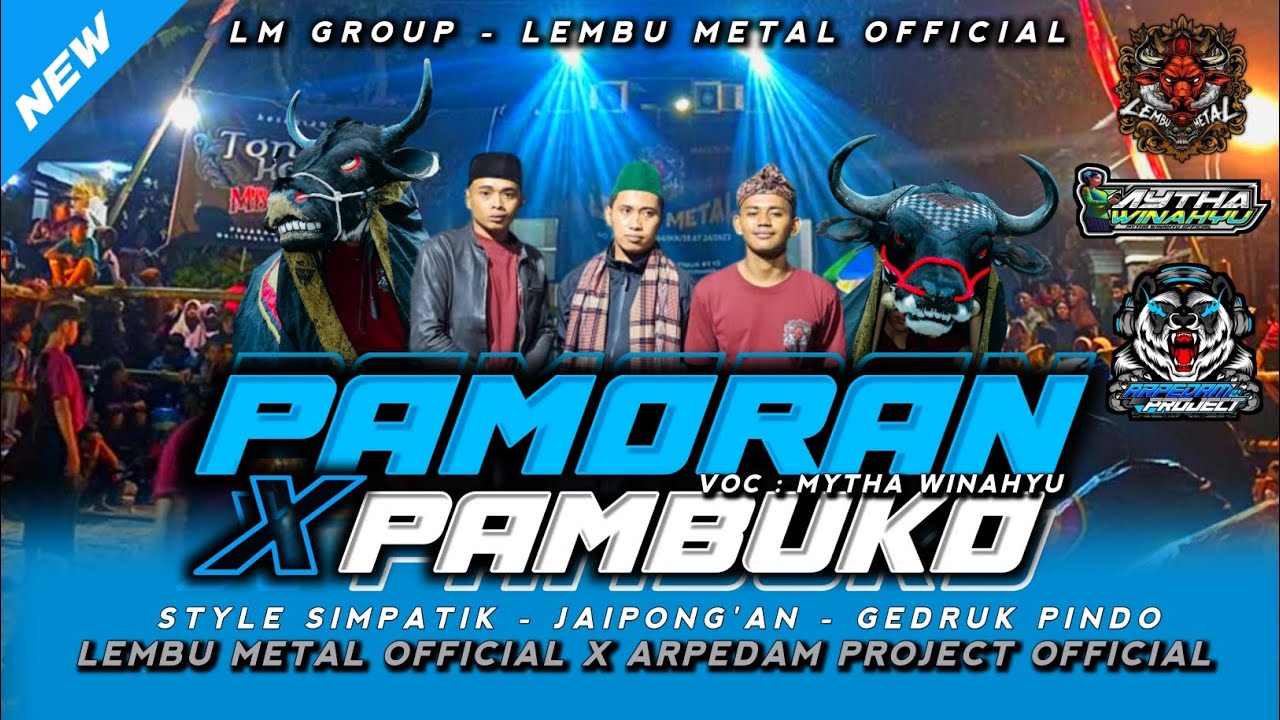 PAMORAN X PAMBUKO LEMBU METAL YANG KALIAN TUNGGU TUNGGU REMIXER BY@arpedamproject