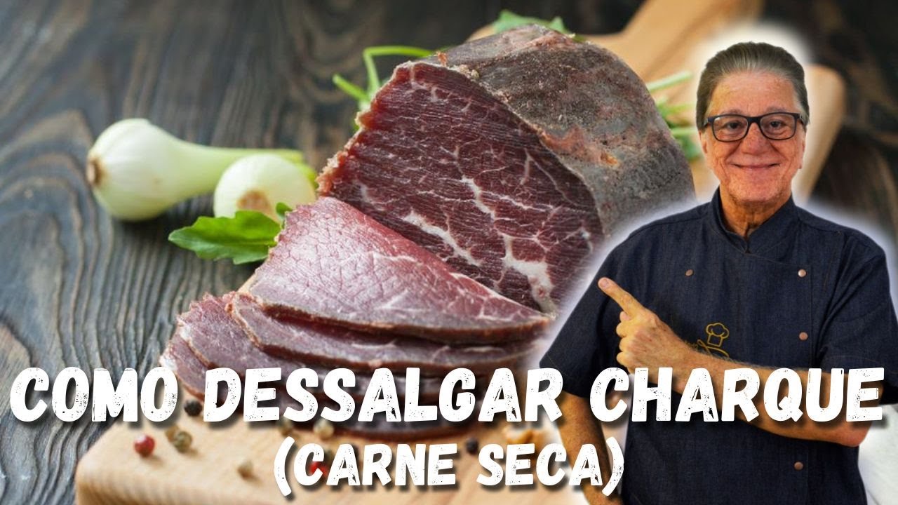 Como dessalgar Charque (Carne Seca) | Chef Zeca
