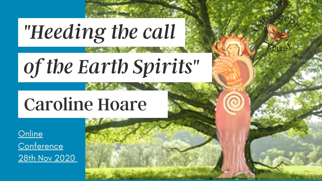 Caroline Hoare - Heeding the Call of the Earth Spirits