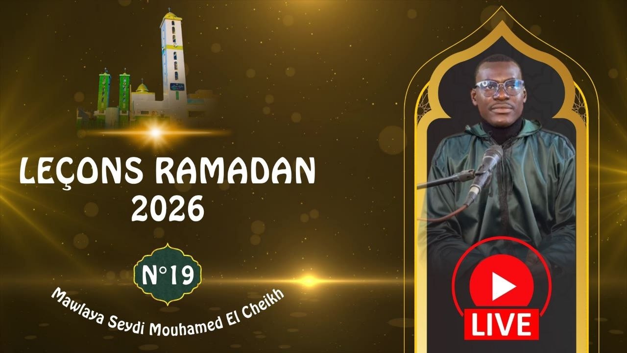 Leçon 19 Du RAMADAN 2026 || PAR CHEIKH ALIOUNE DIEYE