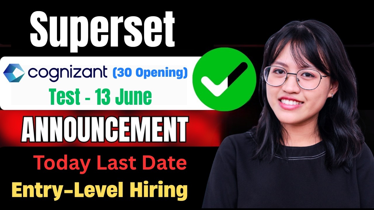 🔥Cognizant Superset Hiring 2026 | Direct Test Hiring 2026 - 13 June | 2026, 2027, 2025 Batch Hiring