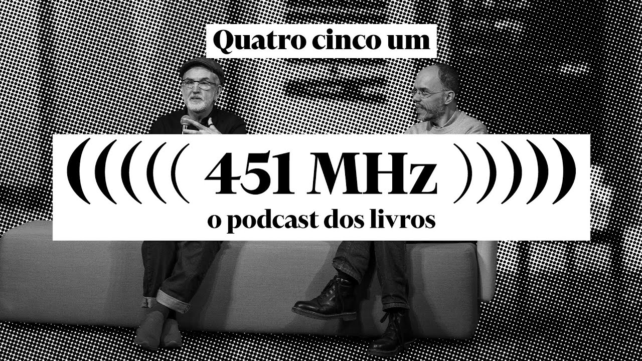 #137 Palavras, palavras, palavras – Caetano W. Galindo e Marcos Bagno | 451 MHz Podcast