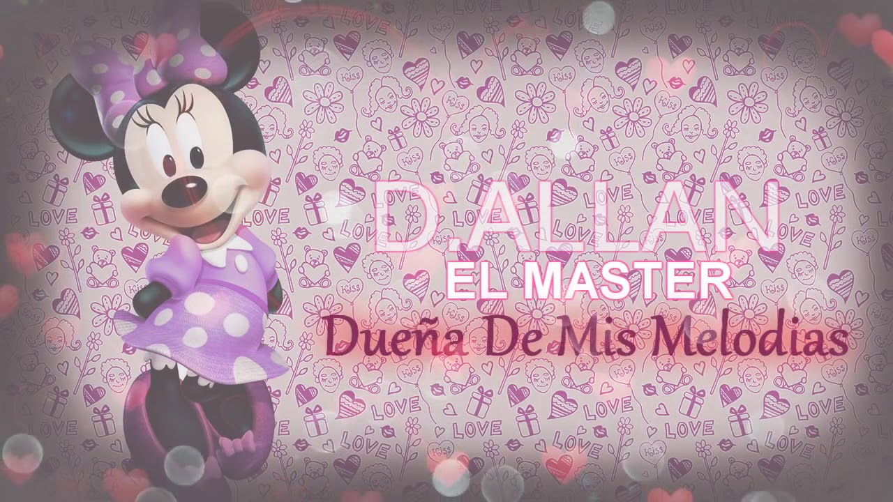 D.allan - dueña de mis melodías