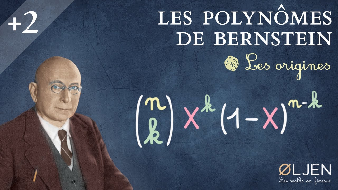 [UT#72] Polynômes de Bernstein (Les origines)