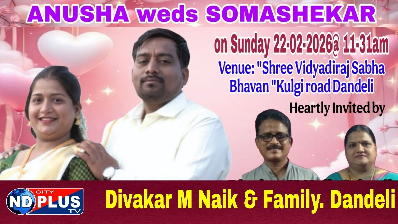 Anusha weds Somashekar #dandeli | wedding ceremony|Divakar Naik Family |live|ndcityplustv