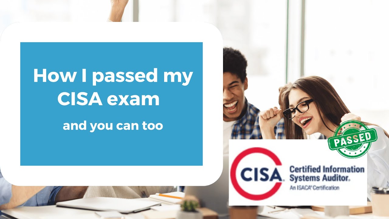 How I passed my CISA exam - First attempt!