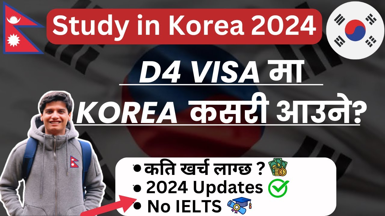 South Korea D4 visa from Nepal 🇳🇵