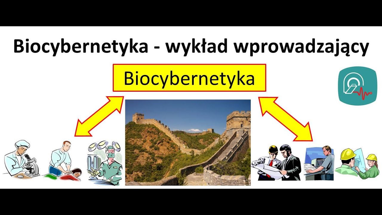 Biocybernetyka -  wykład wprowadzający