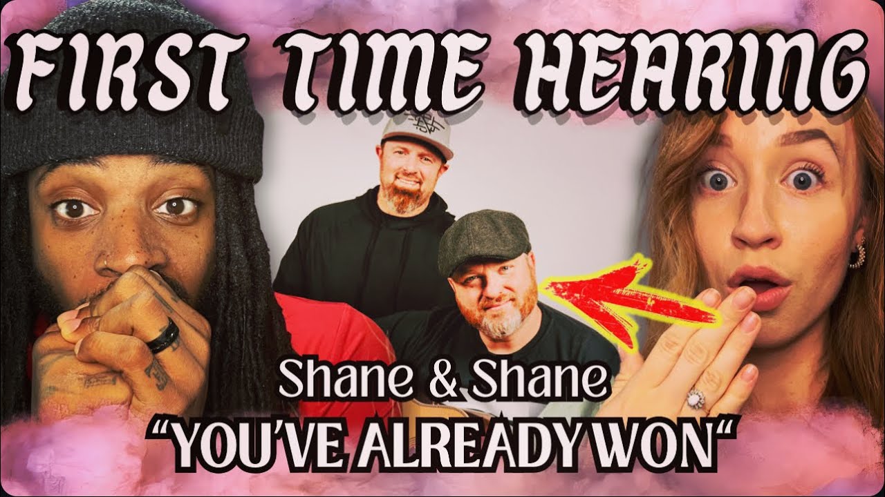 Never listened to Shane & Shane until today - You've Already Won REACTION