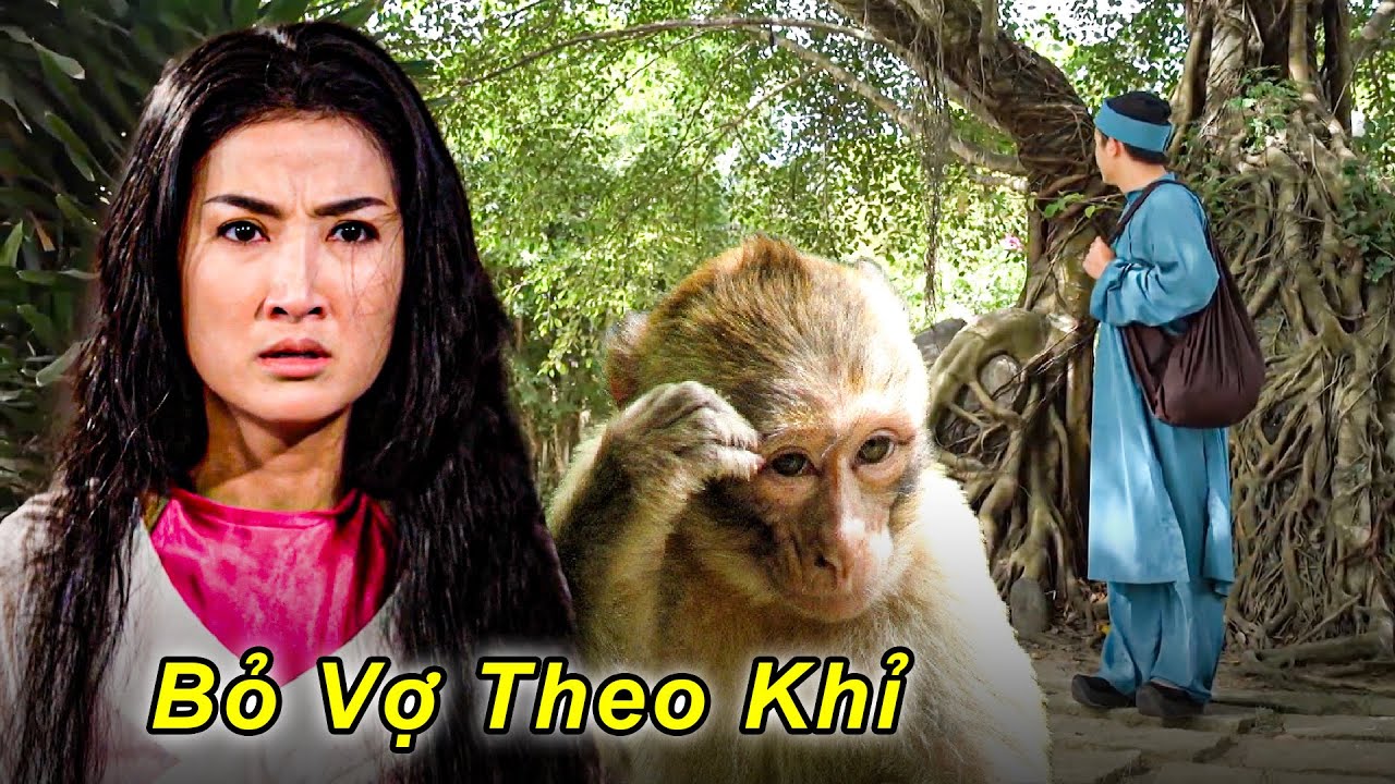 Cổ Tích Việt Nam - BỎ VỢ THEO KHỈ | Truyện Cổ Tích Việt Nam 2024 | Kể Chuyện Cổ Tích Việt Nam