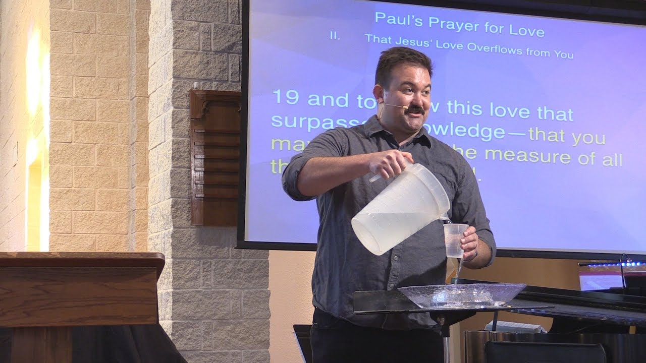 Paul's Prayer For Love - Ephesians 3:16-19