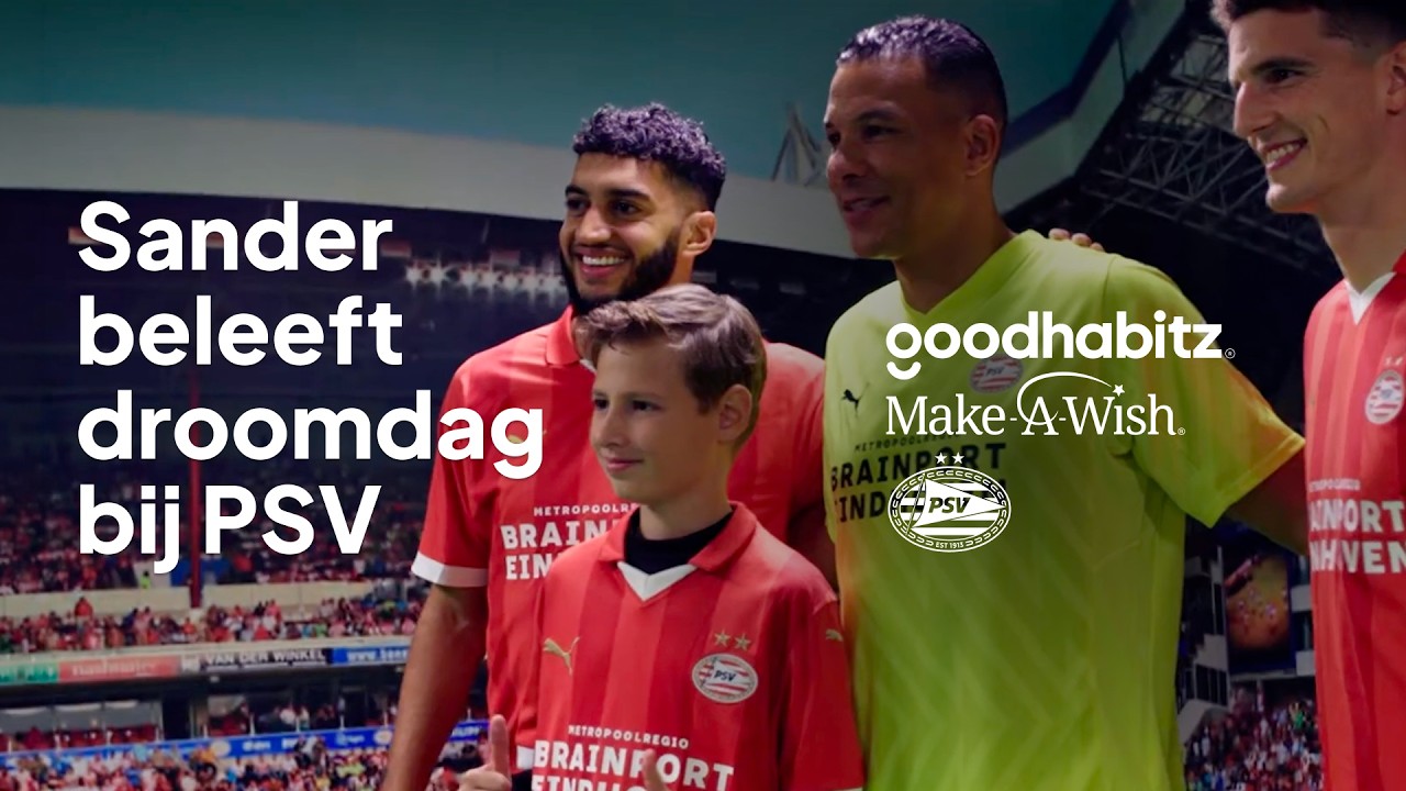 GoodHabitz, PSV en Make-A-Wish vervullen Sanders grootste wens.