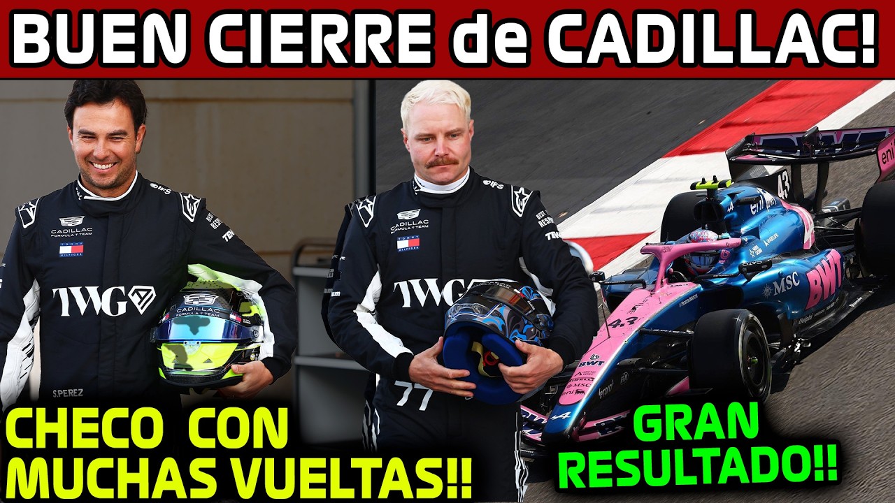 CHECO CIERRA BIEN los TEST con CADILLAC!! COLAPINTO LUCE BIEN con ALPINE!! RESUMEN TEST F1 2026