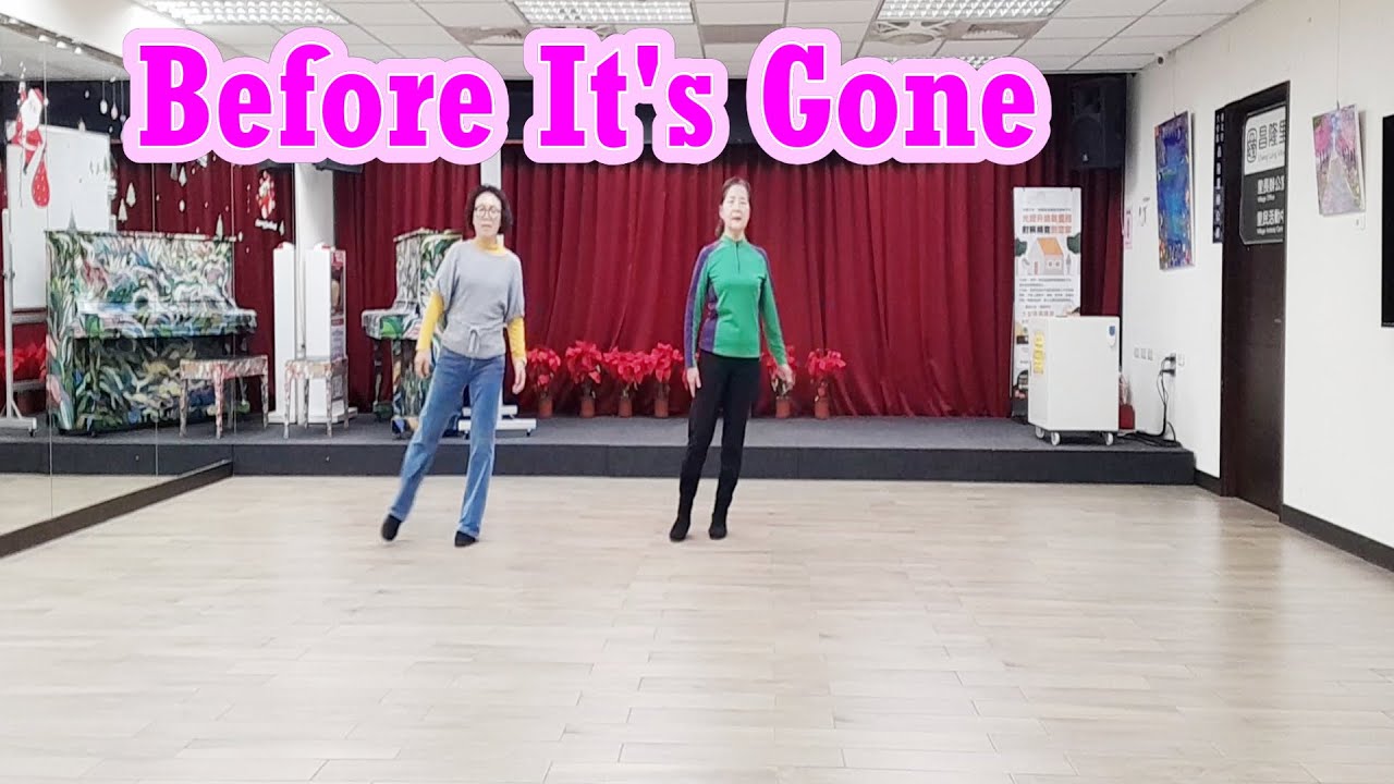 Before It's Gone - Line Dance (Intermediate)