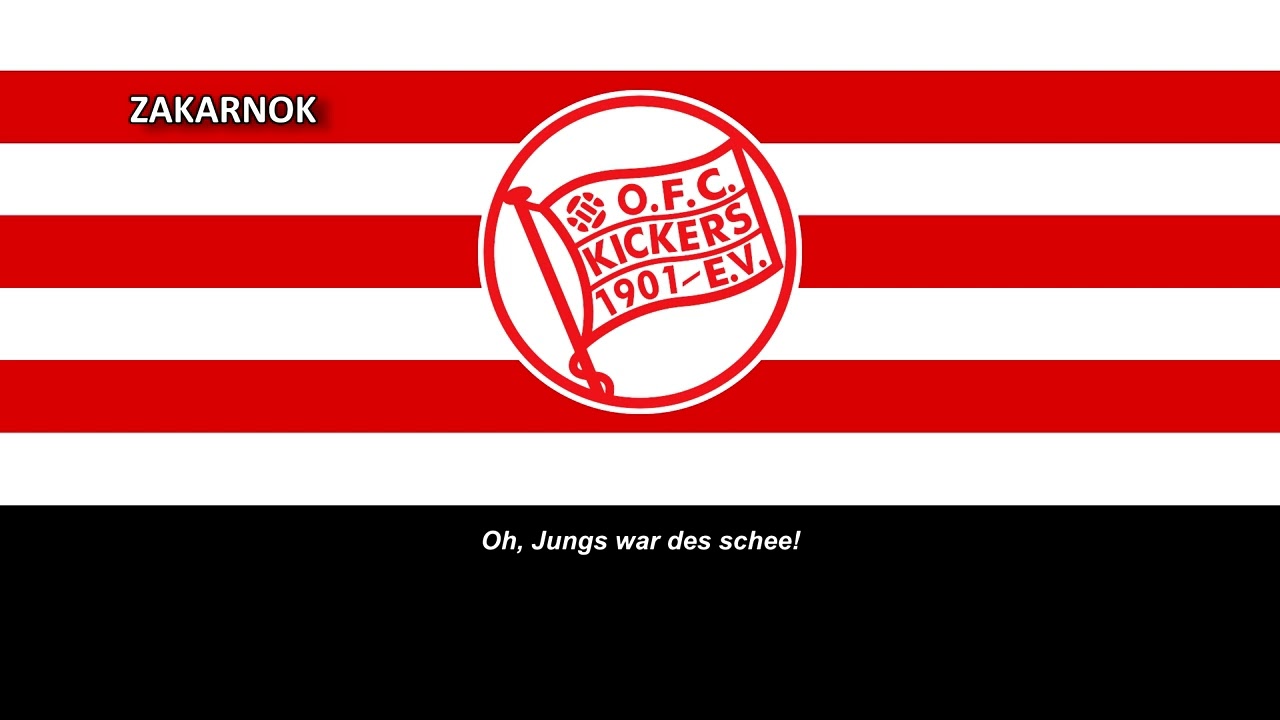 Canción del Kickers Offenbach: "Oh, Schorsch is des schee!"