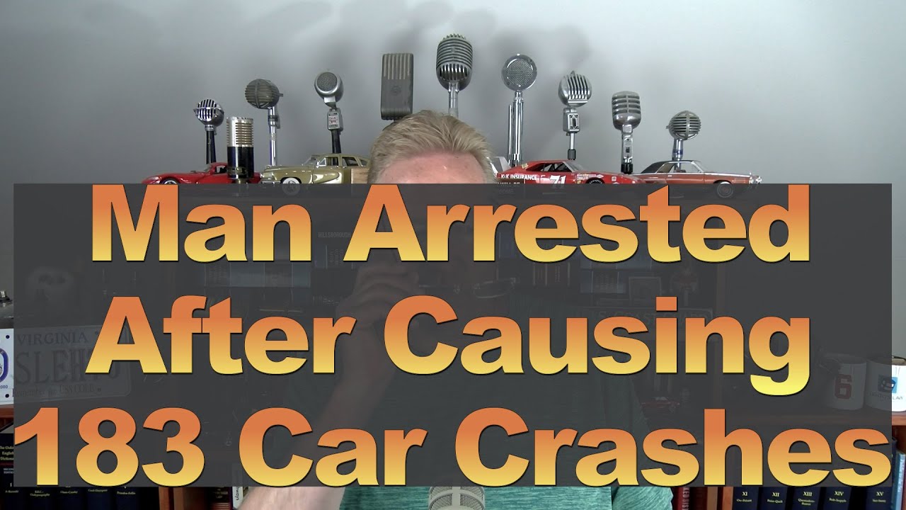 Man Arrested After Causing 183 Car Crashes