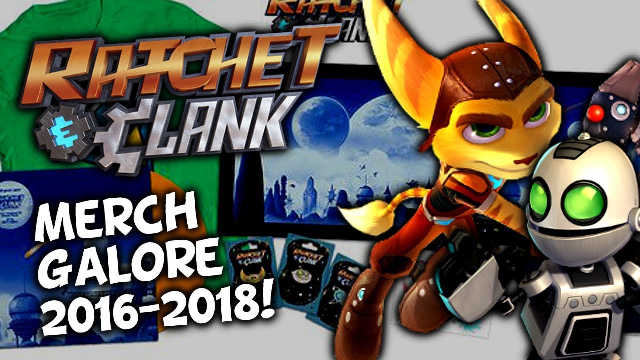Ratchet & Clank Merchandise List 2016-2018