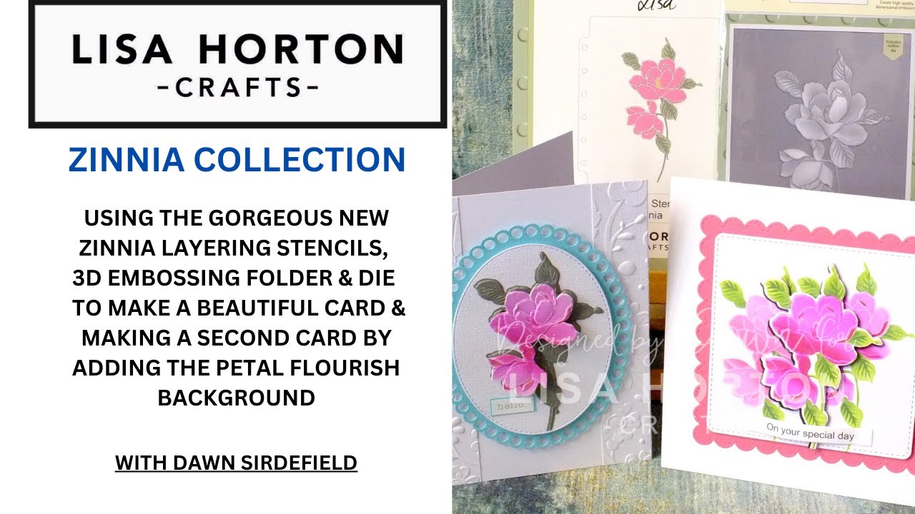 DAWN USES THE ZINNIA COLLECTION TO MAKE TWO VERY DIFFERENT BUT STUNNING CARDS