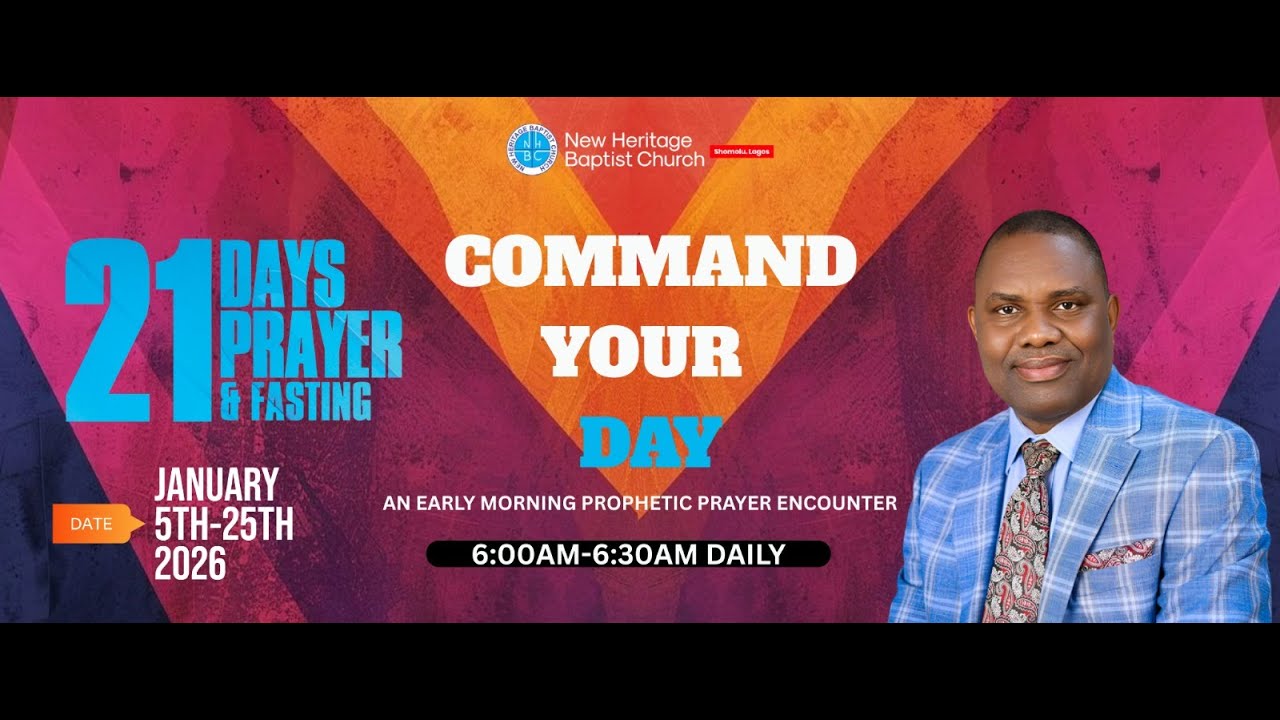 21 DAYS PRAYER AND FASTING (DAY 17) | COMMAND YOUR DAY | JANUARY 21, 2026