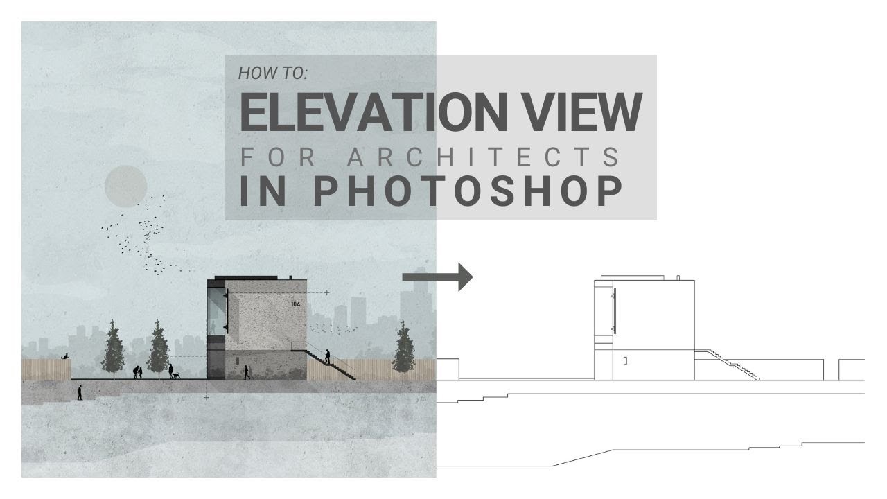 How to Produce a Elevation View in Photoshop Quick and Easy