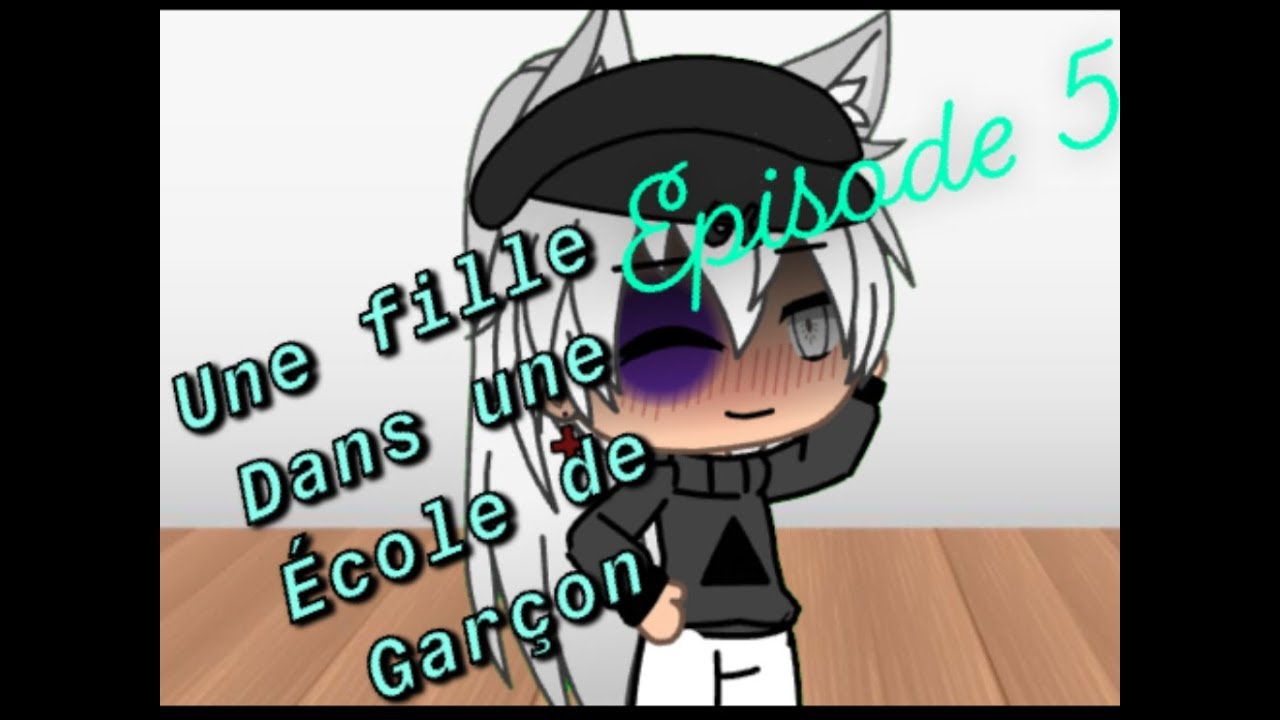 Une fille dans une école de garçon | {EP05S01}