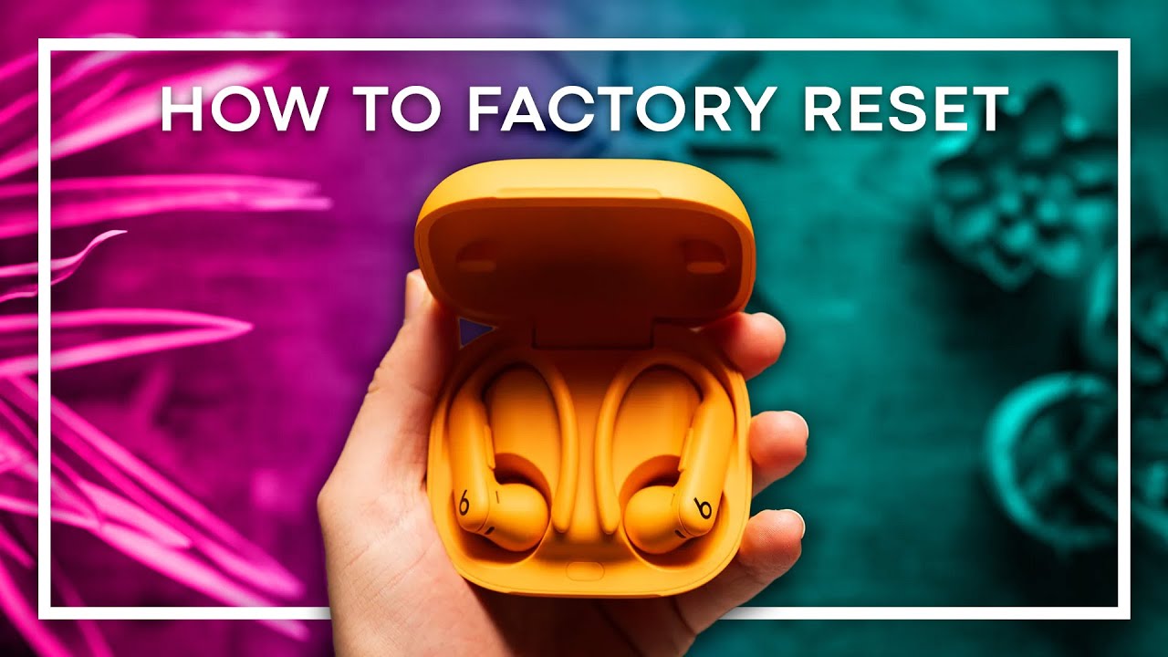 How to factory reset the Beats Powerbeats Pro 2