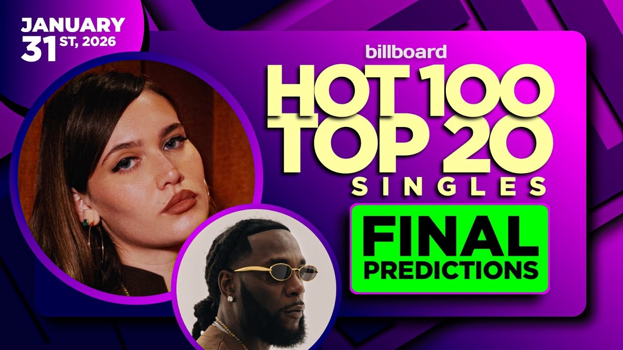 Final Predictions | Billboard Hot 100, Top 20 Singles | January 31st, 2026