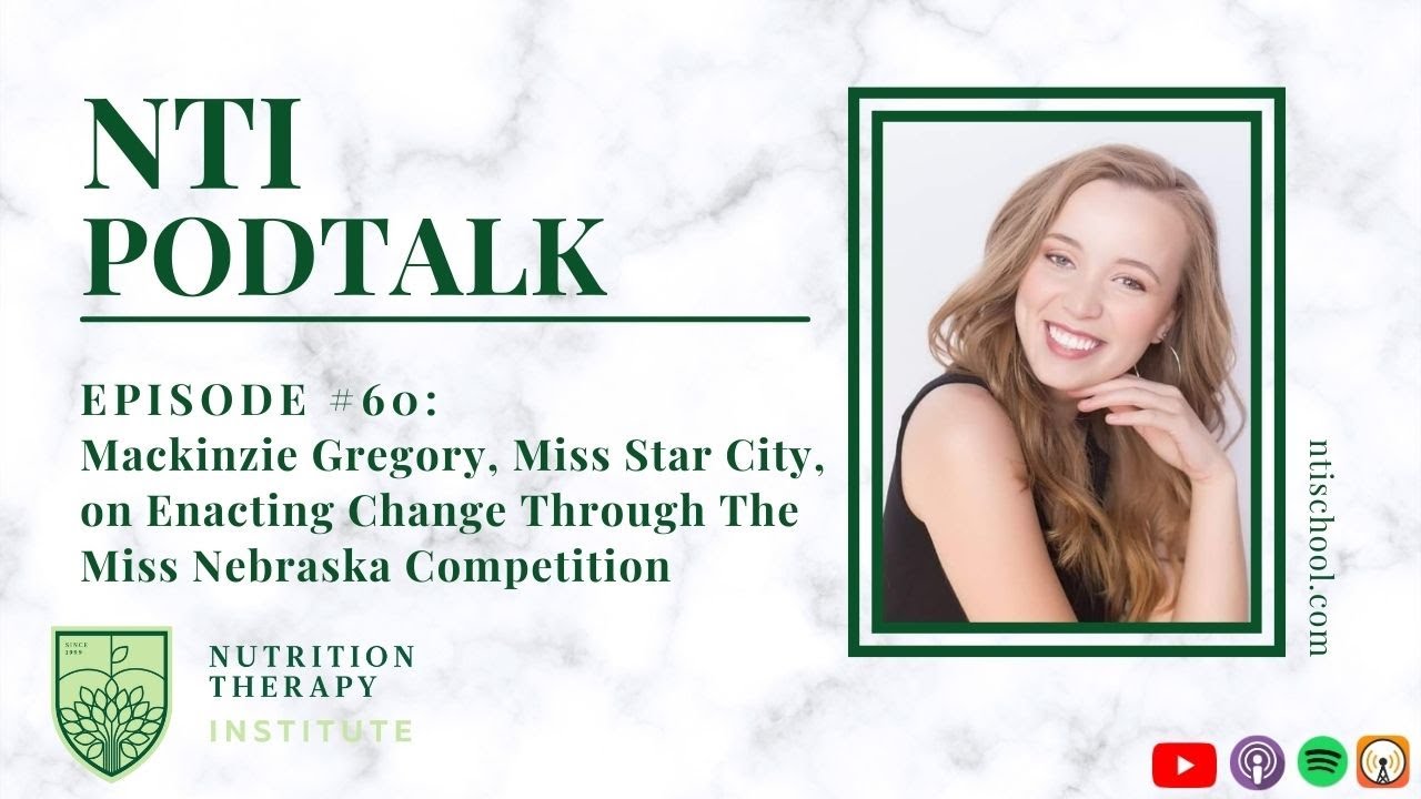 Mackinzie Gregory: Enacting Change Through The Miss Nebraska Competition | EP 60