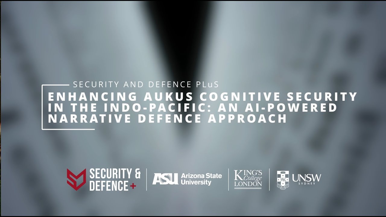 Enhancing AUKUS Cognitive Security in the Indo-Pacific: An AI-Powered Narrative Defence Approach