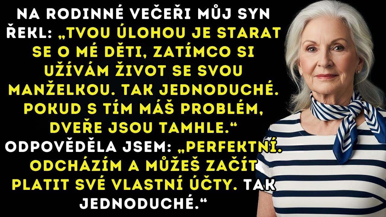 U večeře můj syn řekl:„Ty hlídáš děti, zatímco já cestuji. Nelíbí se ti to? Tak odejdi.“Ztuhla jsem.
