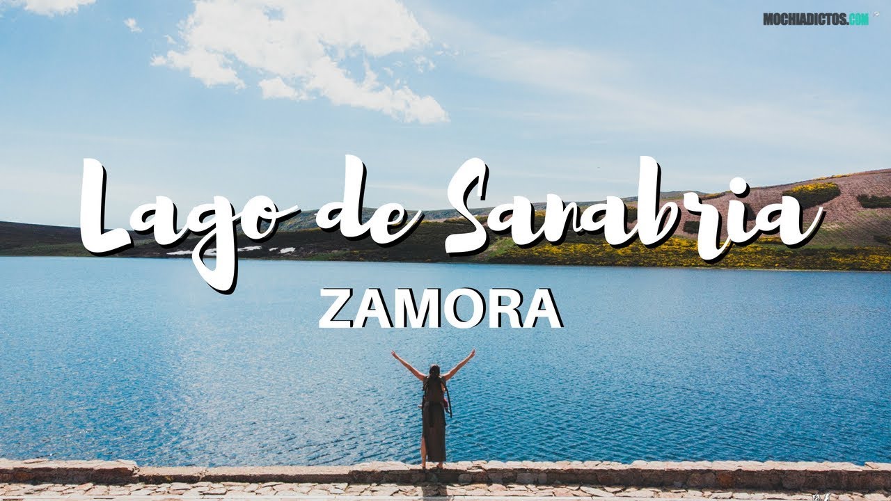 Visitamos el lago m&aacute;s grande de Espa&ntilde;a, el Lago de Sanabria en Zamora,  el lago m&aacute;s grande de Espa&ntilde;a