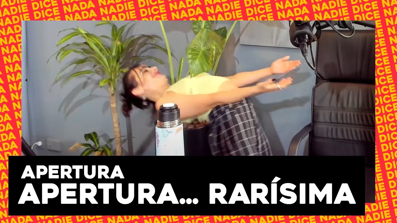 APERTURA | MÚSICA RARA, NACHO Y NICO SE DESVISTEN Y HABLAMOS DE POLÍTICA