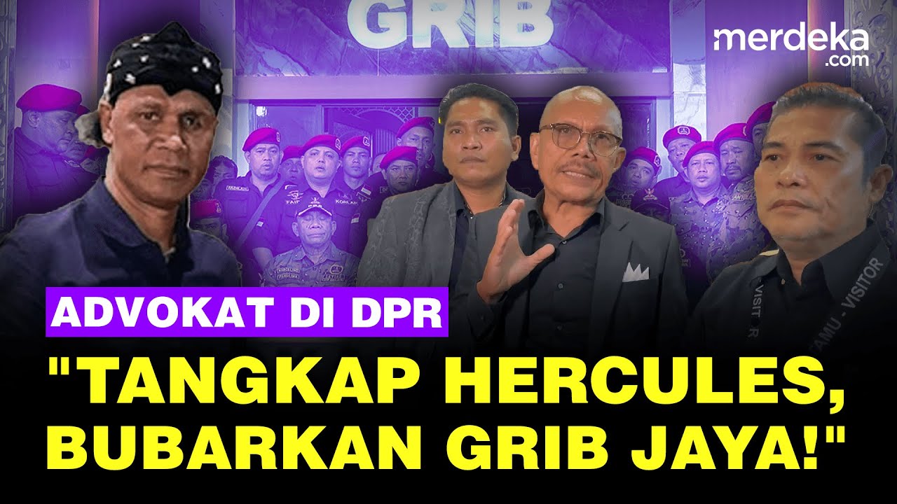 Galak Advokat Anti Premanisme di DPR: Tangkap Hercules & Bubarkan GRIB Jaya!
